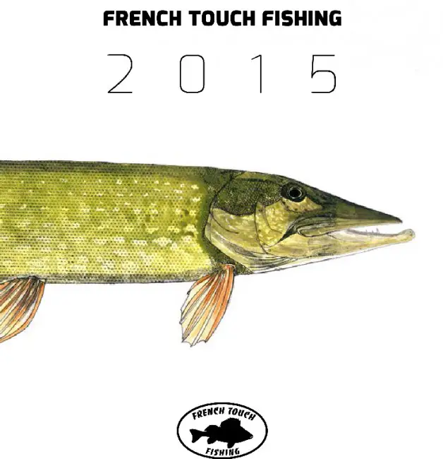 french touch fishing 2015